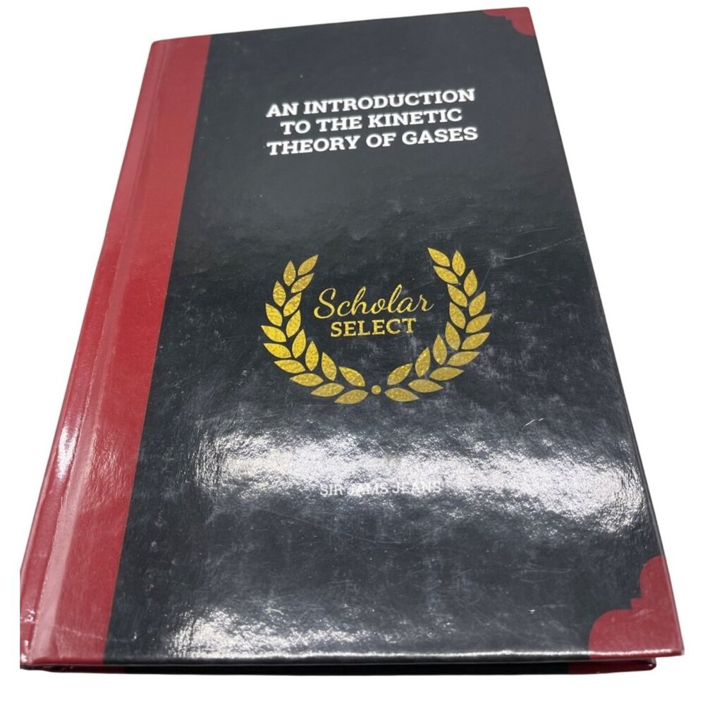 an introduction to the kinetic theory of gases by Sir Jams Jeans book READ